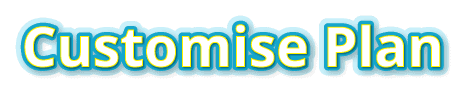 Customise Plan
